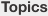 Topics